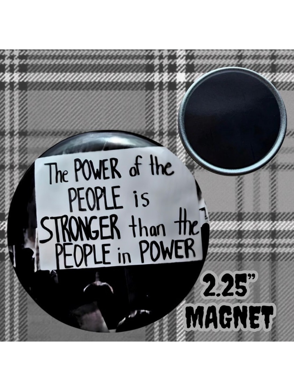 Powerful protest 2.25" Handmade Magnet